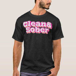 Clean Sober T-Shirt
