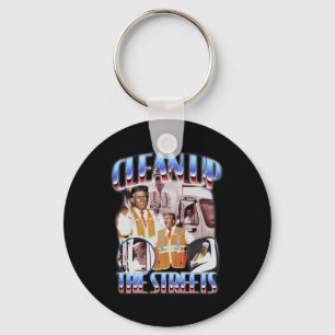 Clean Up The Streets Trump 2024 Election Trump Gar Keychain