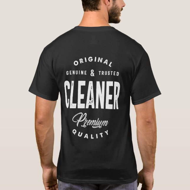 Cleaner Job Title Tee Gift Mens Womens (Back)