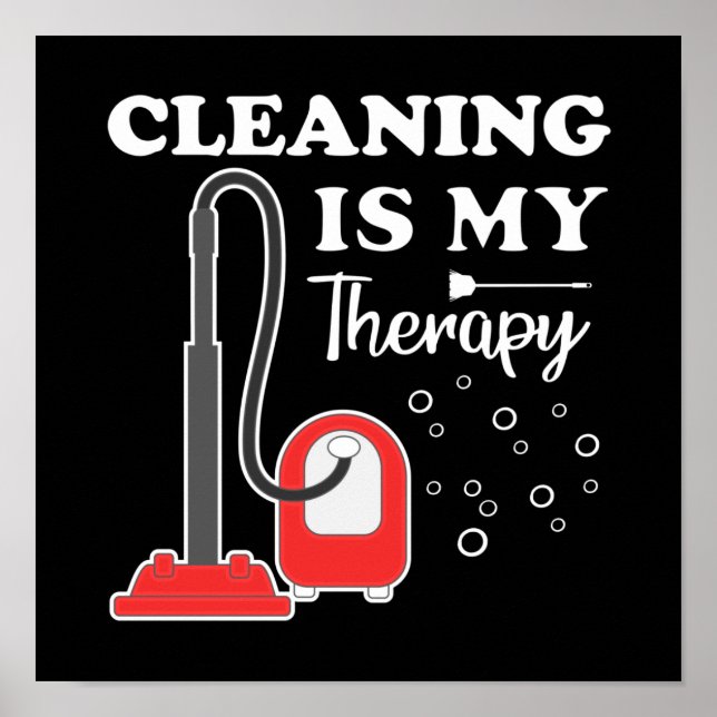 Cleaning Is Therapy Housekeeper Housekeeping Clean Poster (Front)