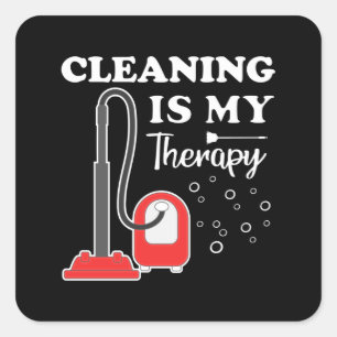 Cleaning Is Therapy Housekeeper Housekeeping Clean Square Sticker