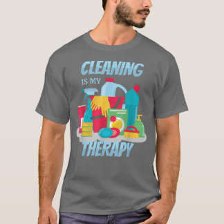 Cleaning Therapy Domestic Help Room Care Ring Clea T-Shirt