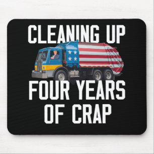 Cleaning Up Four Years Of Crap Trump Garbage Truck Mouse Pad