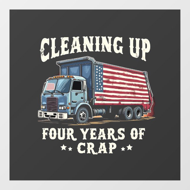 Cleaning up Your 4 years Trump Garbage Inaguration Window Cling (Sheet)