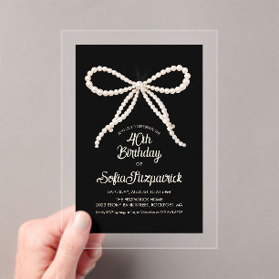 CLEAR ACRYLIC 40th Birthday Black White Pearl Bow Invitations