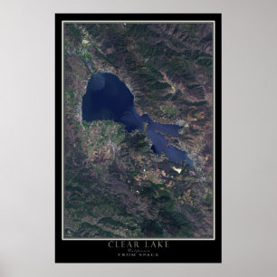 Clear Lake California From Space Satellite Map Poster