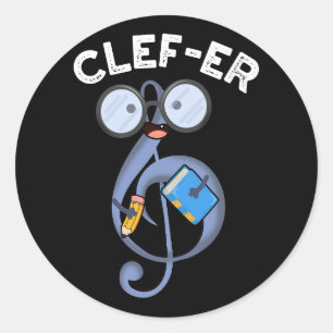 Clef-er Funny Music Pun Dark BG Classic Round Sticker