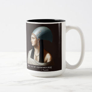 Cléopâtre, "Je ne serai pas triomphé," Mug