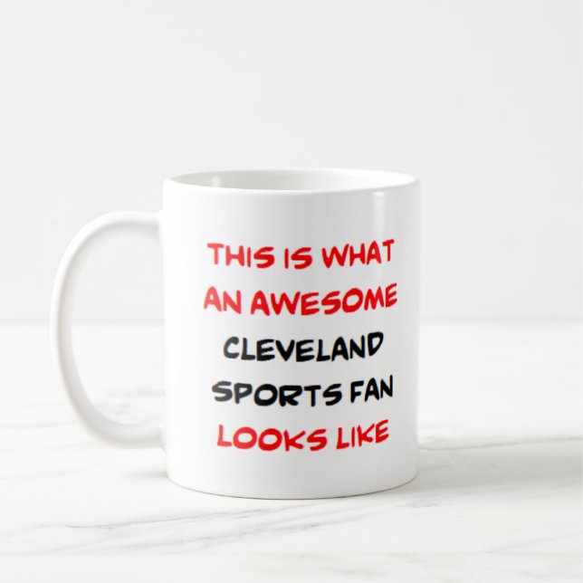 cleveland sports fan, awesome coffee mug (Left)