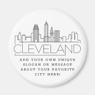Cleveland Themed   Custom City Message or Slogan Magnet