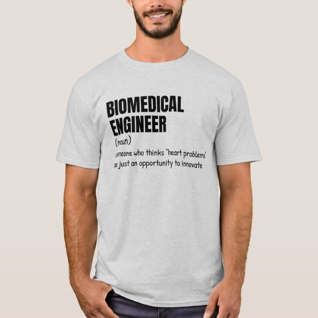 Clever Biomedical Engineer Definition Shirt (Front)