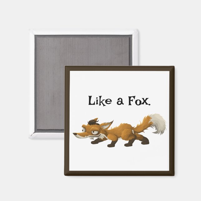 Clever Fox Cartoon – “Like a Fox” Design Magnet (Front/Back)