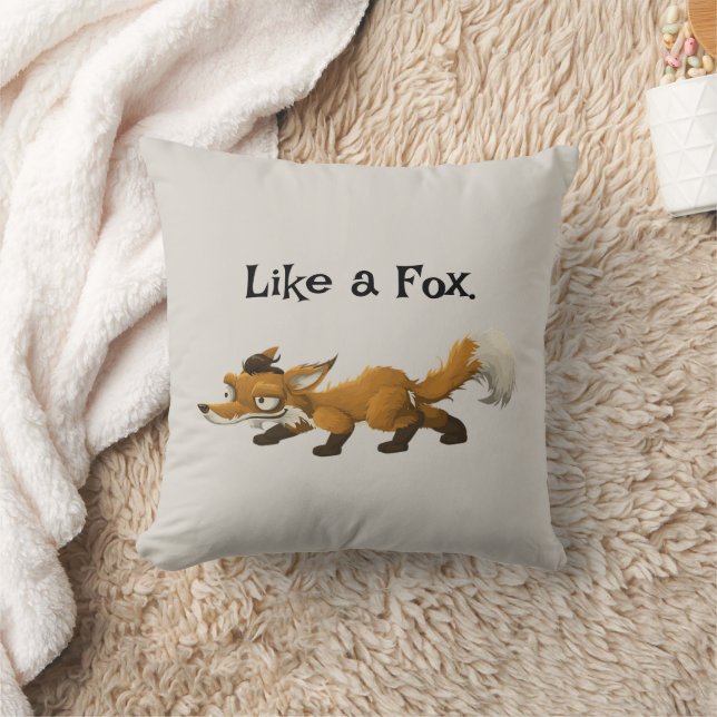 Clever Fox Cartoon – “Like a Fox” Design Throw Pillow (Blanket)