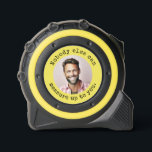 Clever loving quote with handyman photo 1<br><div class="desc">Make it personal and affectionate with this thoughtful design feature a picture of dad, mom, spouse, grandpa, grandma, brother, sister, uncle, aunt or anyone! Text encircling the photo says "Nobody else can measure up to you." in black text over a yellow background This thoughtful item makes a wonderful stocking stuffer,...</div>