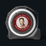 Clever loving quote with handyman photo 1<br><div class="desc">Make it personal and affectionate with this thoughtful design feature a picture of dad, mom, spouse, grandpa, grandma, brother, sister, uncle, aunt or anyone! Text encircling the photo says "Nobody else can measure up to you." in white text over a burgundy background This thoughtful item makes a wonderful stocking stuffer,...</div>