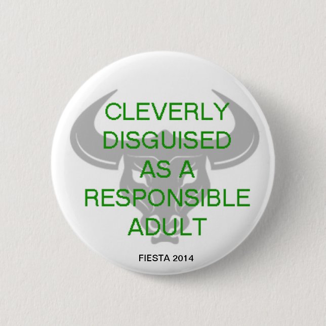 CLEVERLY DISGUISED 2 INCH ROUND BUTTON (Front)