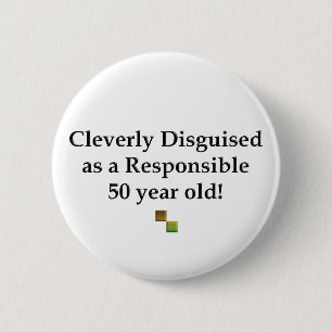 Cleverly Disguised 50! 2 Inch Round Button
