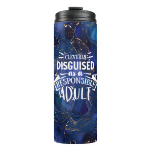 Cleverly Disguised Thermal Tumbler
