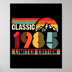 Clic 1985 Limited Edition 40 Year Old 40th Birthda Poster