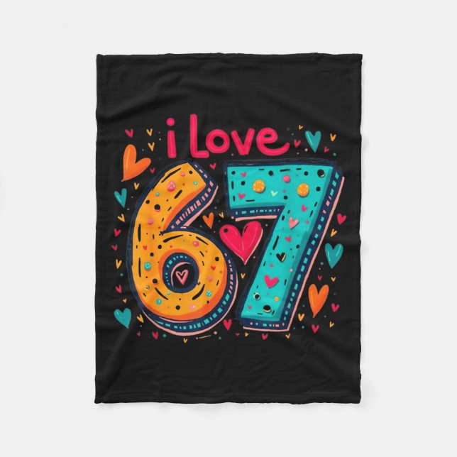 Clic 67 Meme Design Funny Meme I Love Six Seven  Fleece Blanket (Front)
