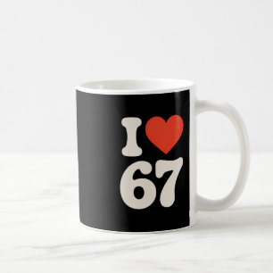 Clic 67 Meme - I Love Six Seven  Coffee Mug