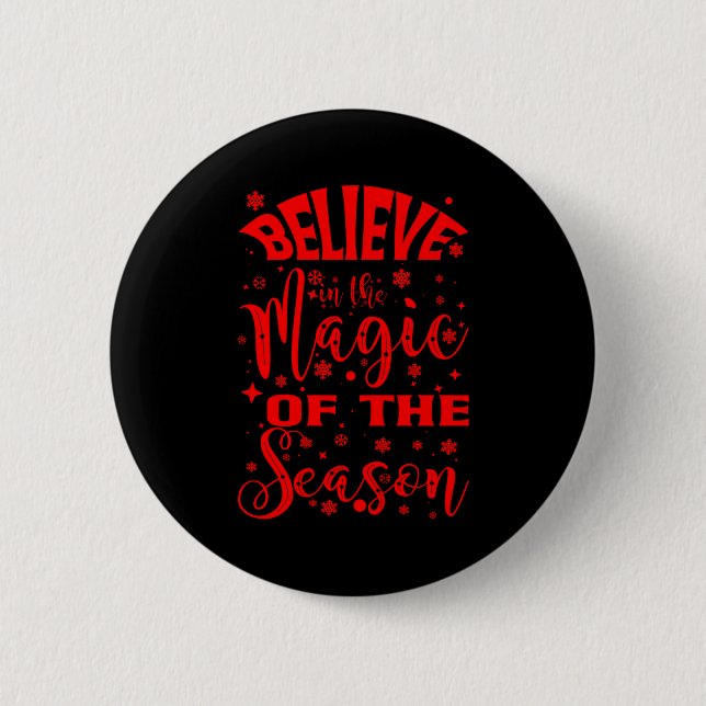 Clic Modern Believe In The Magic Simple Design T S 2 Inch Round Button (Front)