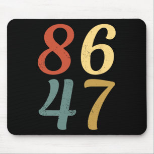 Clic Vintage 80s Style 86 47 Anti Trump 8647 Mouse Pad