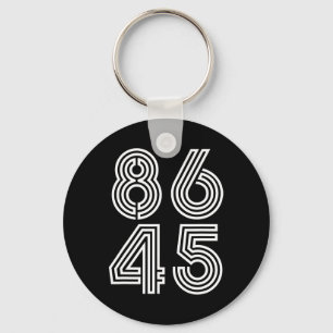 Clic Vintage Style 86 45 Anti Trump Funny Keychain