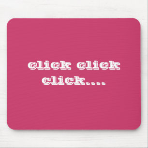 click click click.... mouse pad