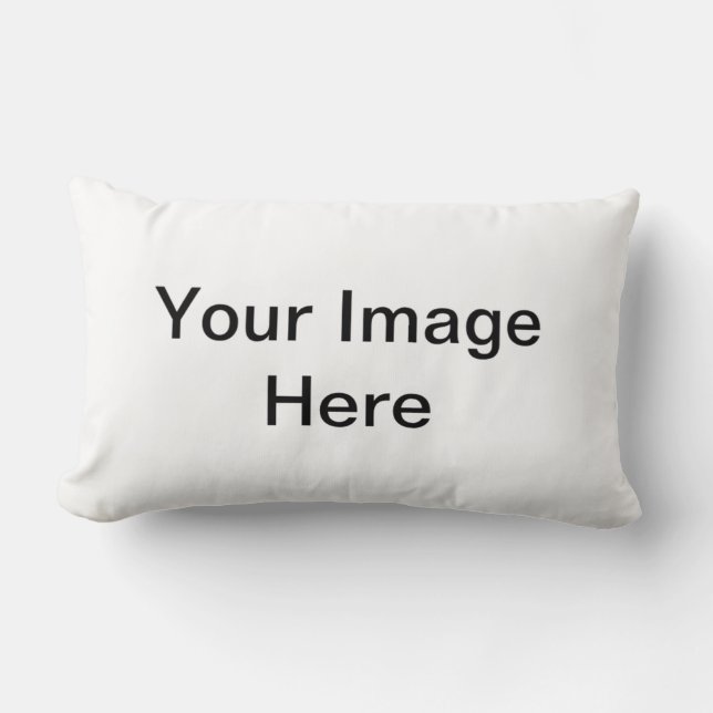 CLICK CUSTOMIZE IT - ADD YOUR PHOTO HERE! MAKE OWN LUMBAR PILLOW (Front)