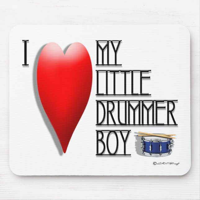 Click It Loud (I LOVE MY LITTLE DRUMMER BOY) Mouse Pad (Front)