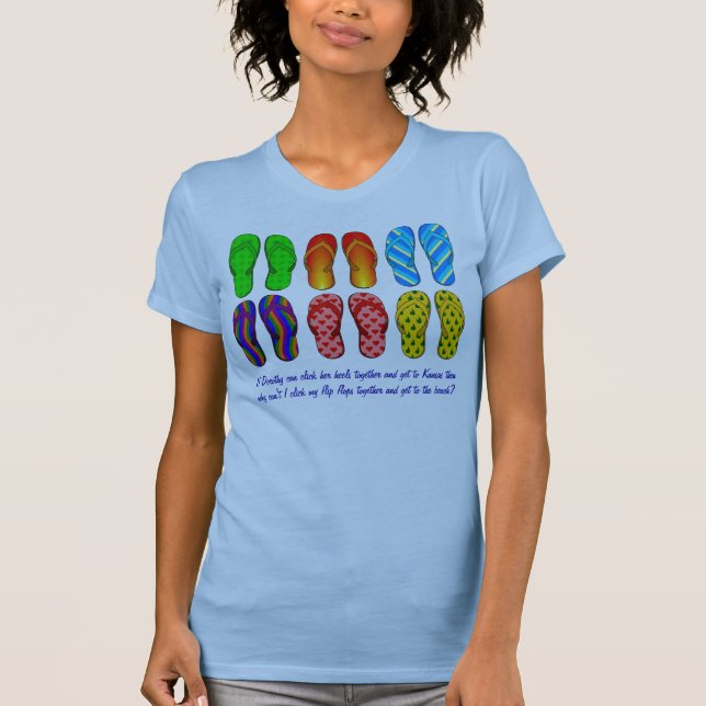 Click Your Heels Together T-Shirt (Front)