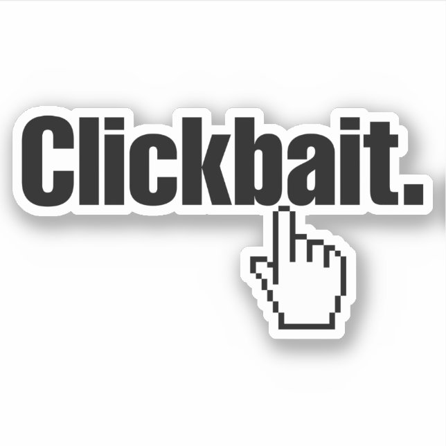 Clickbait. (Front)