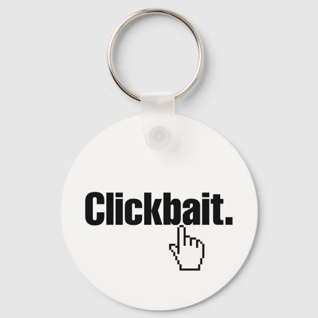 Clickbait. Keychain (Front)