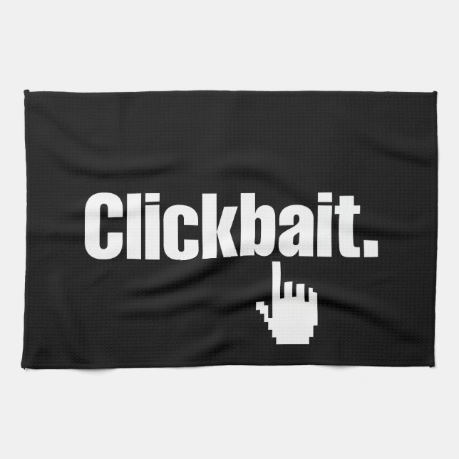 Clickbait. Kitchen Towel (Horizontal)