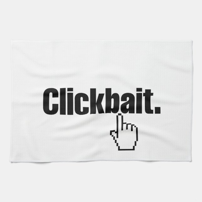 Clickbait. Kitchen Towel (Horizontal)
