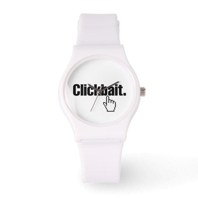 Clickbait. Watch (Front)