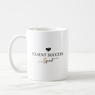 Client Success Squad – Team Coffee  Coffee Mug