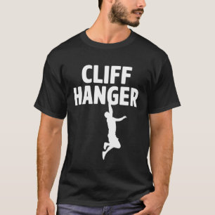 Cliff Hanger Cliff Diver Cliff Diving Tombstoning T-Shirt