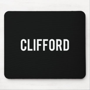 Clifford - Cool New Funny Name Fan Gift Tee  Mouse Pad