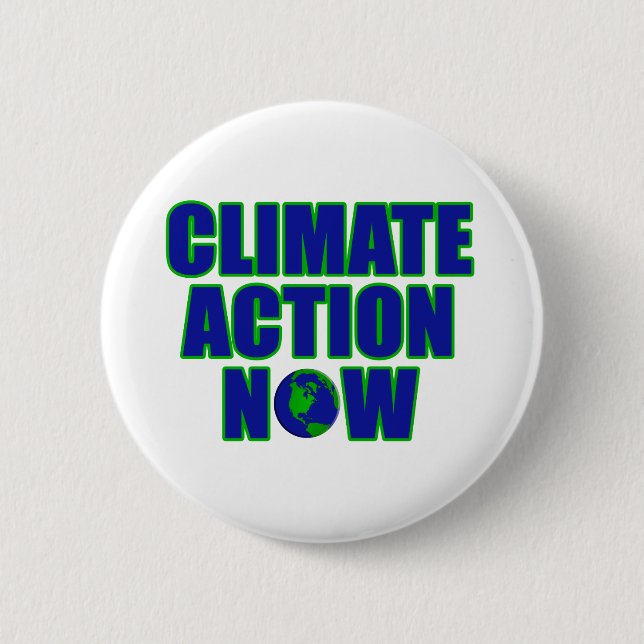 Climate Action Now 2 Inch Round Button (Front)