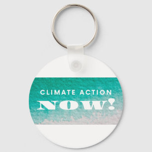 Climate Action Now Environmental Activism Keychain