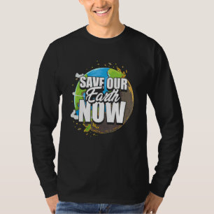 Climate Change Environmentalist Global Warming Mot T-Shirt