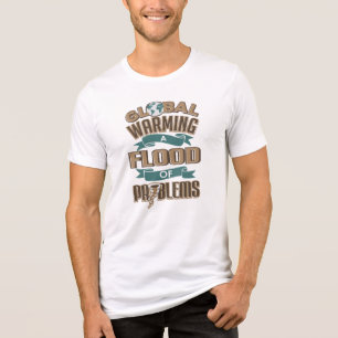 Climate Change Global Warming Flood Of Problems Tri-Blend Shirt