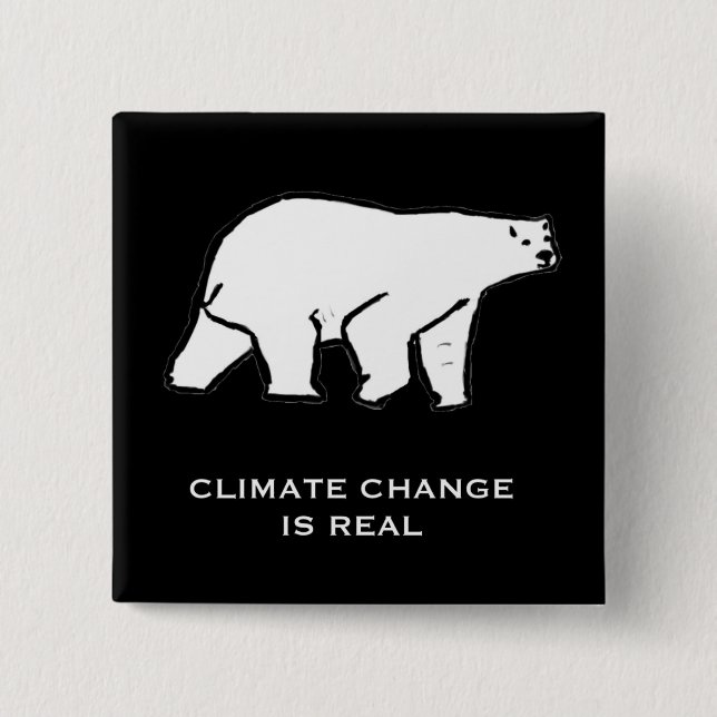 Climate Change is Real 2 Inch Square Button (Front)