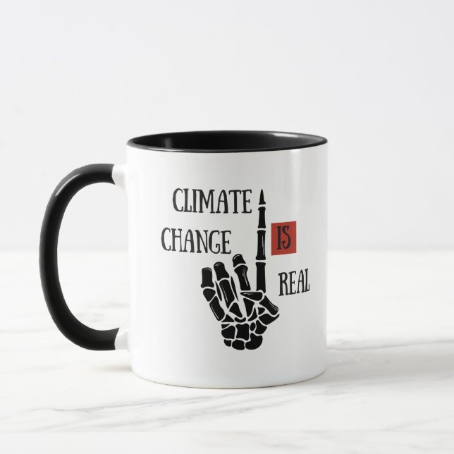 Climate change is real environmental awareness mug (Left)