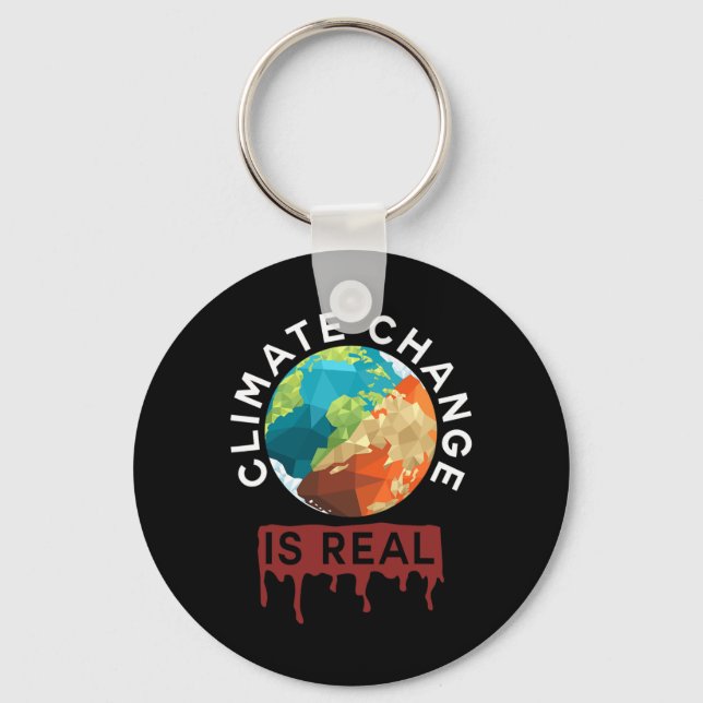 Climate Change Is Real Planet B Earth Day  Keychain (Front)