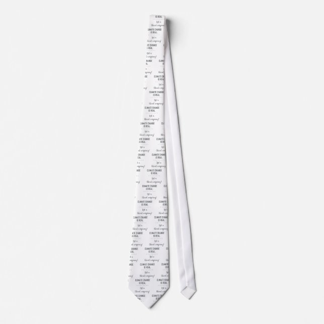 CLIMATE CHANGE IS REAL... TIE (Front)