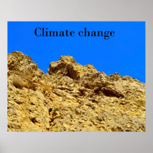 Climate Change look after the environment Poster