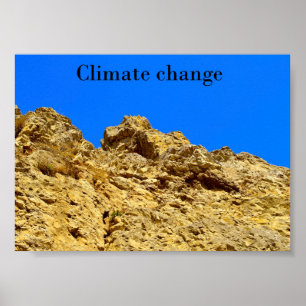 Climate Change look after the environment Poster